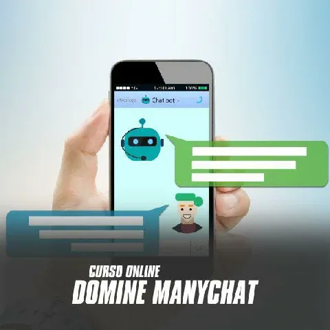 DOMINE O MANYCHAT: CRIANDO CHATBOTS PODEROSOS ONLINE